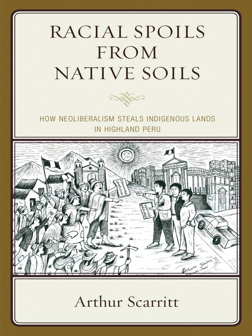 Title details for Racial Spoils from Native Soils by Arthur Scarritt - Available